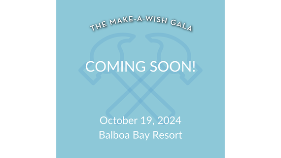 Graphic reads: "The Make-A-Wish Gala. Coming Soon. October 19, 2024 at Balboa Bay Resort"