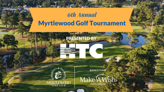 Myrtlewood Golf Tournament benefiting Make-A-Wish South Carolina Presented by HTC