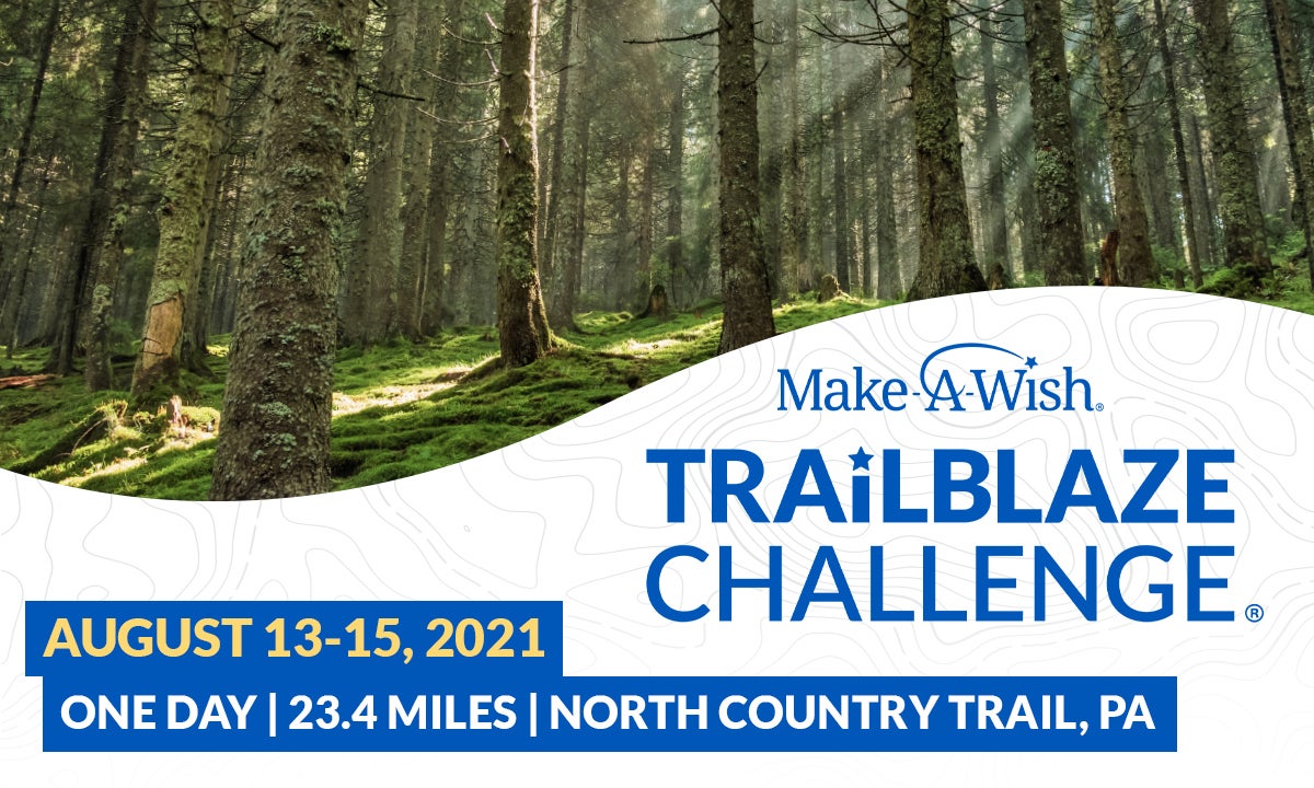 Trailblaze Challenge Make A Wish Greater Pennsylvania And West Virginia