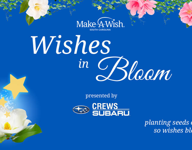 Wishes in Bloom presented by Crews Subaru of Charleston