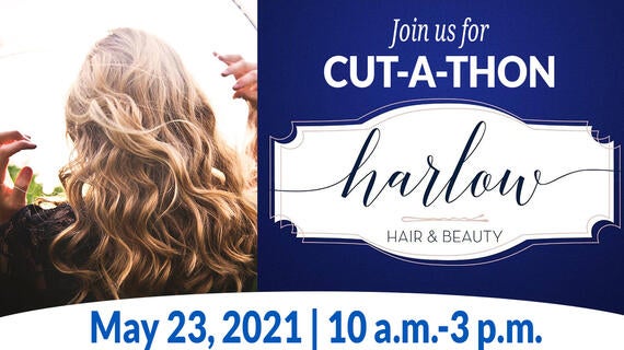 Join us for Cut-A-Thon at Harlow Hair & Beauty
