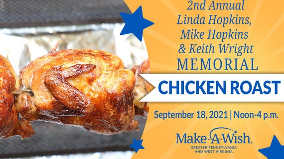 2nd Annual Chicken Roast, held in memory of Linda and Mike Hopkins and Keith Wright