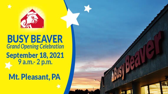 Busy Beaver Grand Opening Celebration --September 18, 2021 | Mt. Pleasant, PA