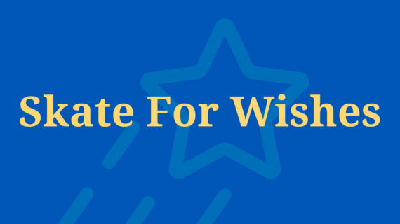 Skate For Wishes