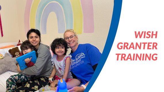 Image of Wish Granter with Wish Family during a room makeover wish. Text on right says "Wish Granter Training".