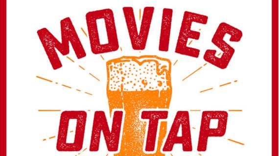 Movies on Tap