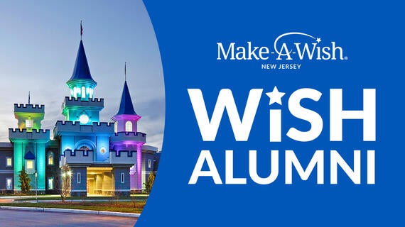 Wish Alumni - Make-A-Wish® New Jersey