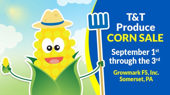 T&T Produce Corn Sale--September 1st through the 3rd-- Somerset, PA