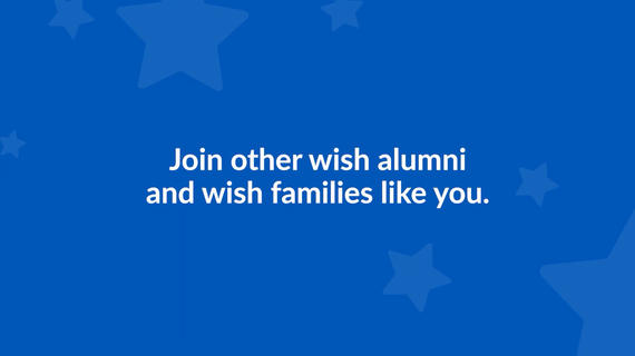 Text - Join other wish alumni and families like you