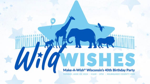 Wild Wishes - Make-A-Wish Wisconsin Birthday Party