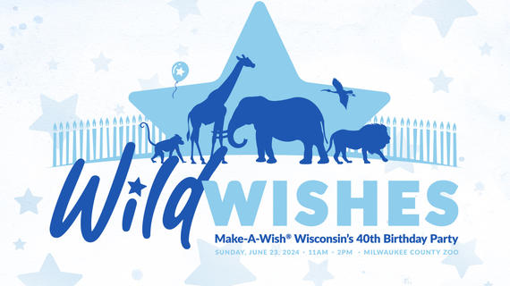 Wild Wishes - Make-A-Wish Wisconsin Birthday Party