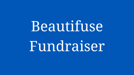 Beautifuse Fundraiser