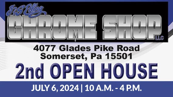 J&S Etling Chrome Shop, LLP - Open House