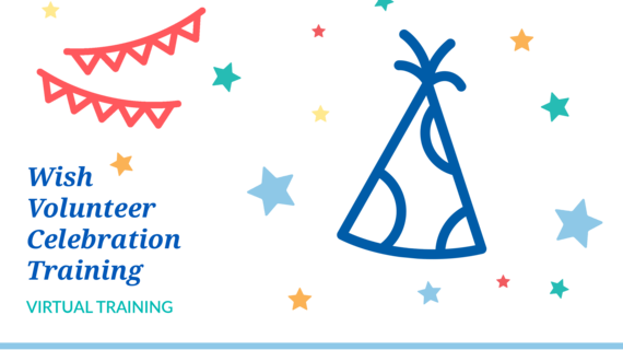 Wish Volunteer Celebration Training