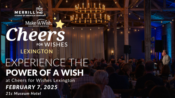 The Merrill A Bank of America Cheers for Wishes Lexington