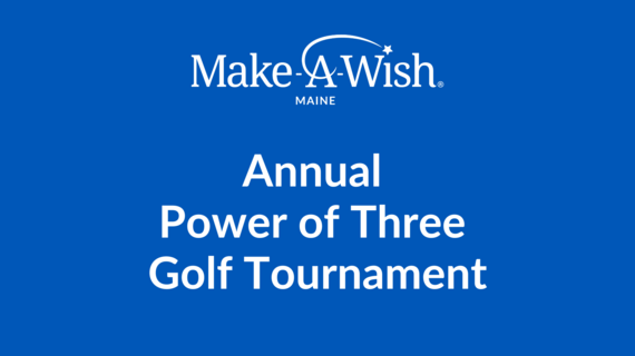 Power of Three Golf Tournament_Evergreen_Make-A-Wish Maine