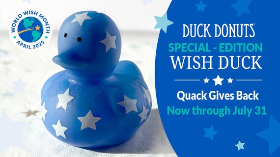 Special - Edition Wish Duck -- Quack Gives Back -- Now through July 31