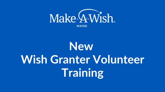 New Wish Granter Training_Evergreen_Make-A-Wish Maine