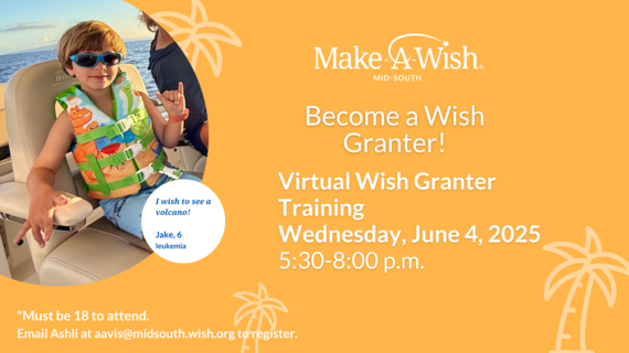 Summer 2025 Wish Granter Training Graphic