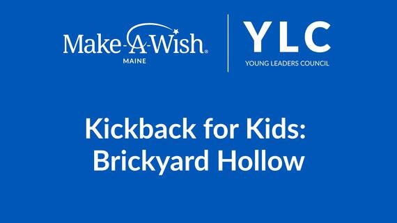 YLC Kickback for Kids_Evergreen_Make-A-Wish Maine