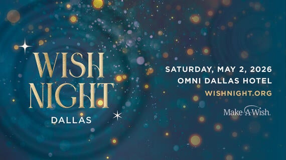 Wish Night Dallas May 2, 2026 at the Omni Dallas Hotel