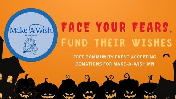 Face your fears, fund their wishes