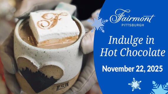 Fairmont Indulge in Hot Chocolate - November 22, 2025