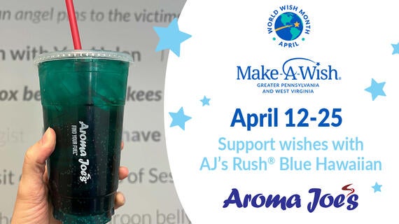 Celebrate World Wish Month! April 12-25 | Support wishes with AJ’s Rush® Blue Hawaiian