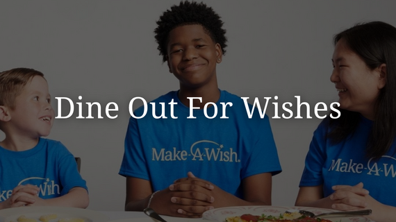 Dine Out For Wishes