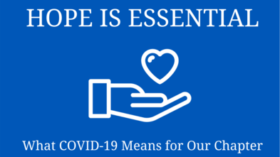 Hope is essential. What COVID-19 means for our chapter