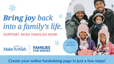 Graphic featuring a wish family on their snowy wish adventure, with a text call-to-action to support the Families For Wishes campaign.