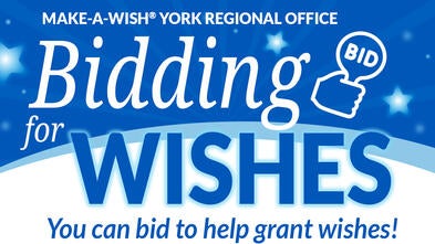 Make-A-Wish York Regional Office Bidding for Wishes