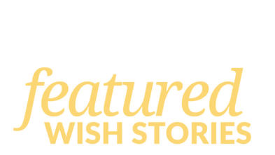 featured wish stories