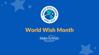 World Wish Month Make-A-Wish CWNC