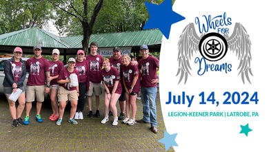 Wheels for Dreams--July 14, 2024 | Legion-Keener Park | Latrobe, PA