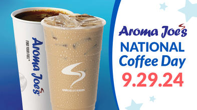 Aroma Joe's National Coffee Day 9.29.24