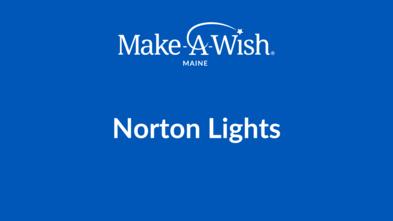 Norton Lights_Evergreen_Make-A-Wish Maine