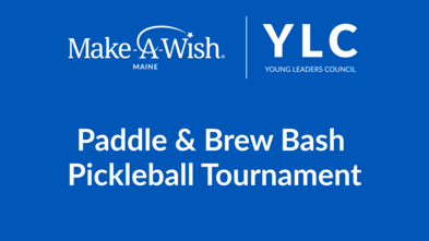 Paddle & Brew Bash Pickleball Tournament_Evergreen_Make-A-Wish Maine