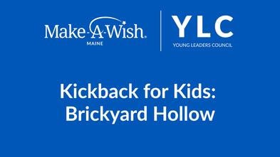 YLC Kickback for Kids_Evergreen_Make-A-Wish Maine