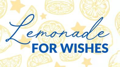 Lemonade for Wishes