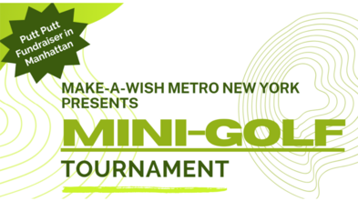 Make-A-Wish Metro New York Mini-Golf Tournament