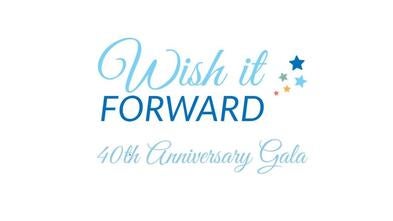 Wish it Forward with stars 40th anniversary gala