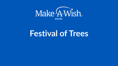 Festival of Trees_Evergreen_Make-A-Wish Maine
