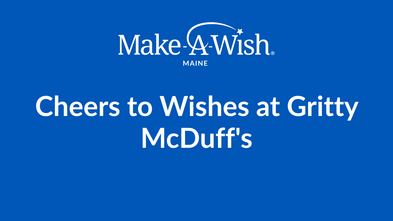 Cheers to Wishes at Gritty McDuff's: Live Music & Auction Night_Evergreen_Make-A-Wish Maine