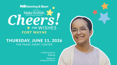 2026 Hanning and Bean Cheers for Wishes Fort Wayne 