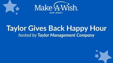 Image reads Taylor Gives Back Happy Hour hosted by Taylor Management Company