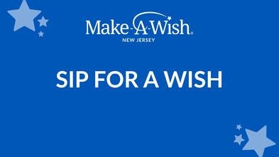 Image reads Sip for a Wish