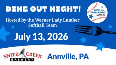 Dine Out Night Hosted by the Werner Lady Lumber Softball Team--July 13, 2026--Snitz Creek Brewery--Annville, PA