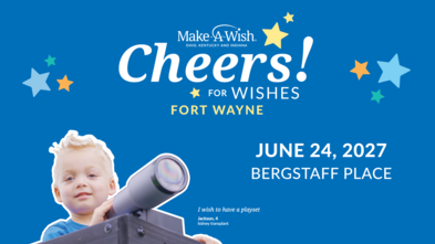 2027 Cheers for Wishes Fort Wayne