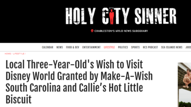 Local Three-Year-Old's Wish to Visit Disney World Granted by Make-A-Wish South Carolina and Callie’s Hot Little Biscuit